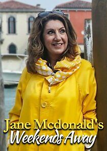 Watch Jane McDonald's Weekends Away