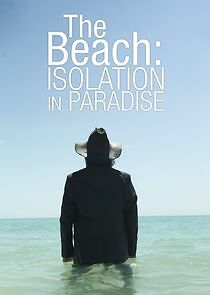 Watch The Beach: Isolation in Paradise