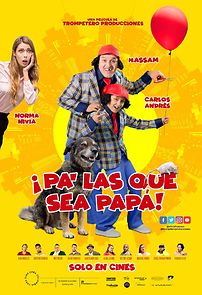 Watch Pa' las que sea papá