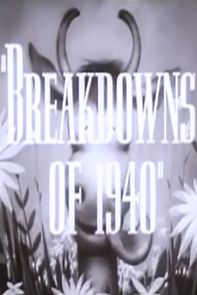 Watch Breakdowns of 1940