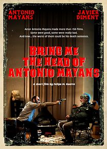Watch Bring Me the Head of Antonio Mayans