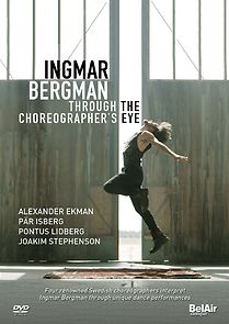 Watch Ingmar Bergman through the Choreographer's eye