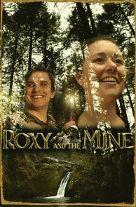 Watch Roxy and the Mine