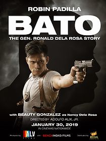 Watch Bato: The Gen. Ronald Dela Rosa Story
