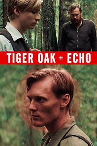 Watch Tiger Oak + Echo