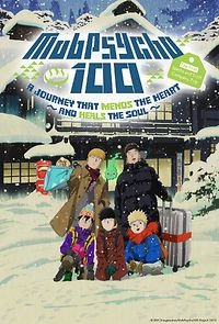 Watch Mob Psycho 100 II: The First Spirits and Such Company Trip ~A Journey that Mends the Heart and Heals the Soul~