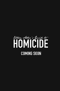 Watch Ethan Adler's Guide to Homicide