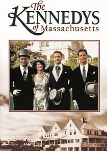Watch The Kennedys of Massachusetts
