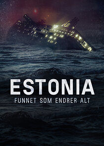 Watch Estonia - funnet som endrer alt