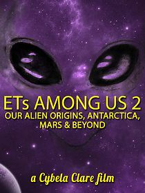 Watch ETs Among Us 2: Our Alien Origins, Antarctica, Mars and Beyond