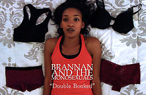 Watch Brannan & the Monosexuals: Double Booked