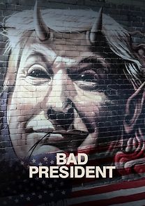 Watch Bad President