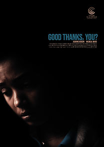 Watch Good Thanks, You? (Short 2020)