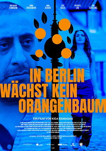 Watch In Berlin wächst kein Orangenbaum