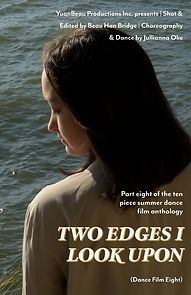 Watch Two Edges I Look Upon (Short 2020)