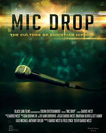 Watch Mic Drop: The Culture of Christian Hip Hop