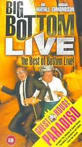 Watch Big Bottom Live - The Best of Bottom Live