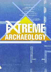 Watch Extreme Archaeology