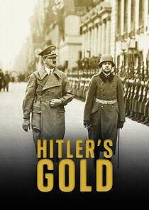 Watch Hitler's Gold
