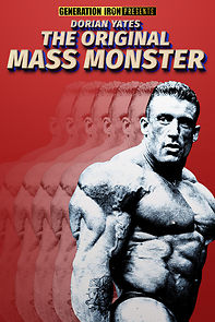 Watch Dorian Yates: The Original Mass Monster