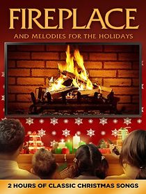 Watch Fireplace and Melodies for the Holidays