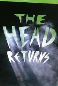 Watch The Head Returns (Short 2020)
