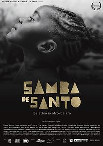 Watch Samba de Santo - Resistência Afro-Baiana