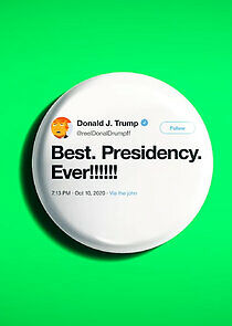Watch Best Presidency Ever