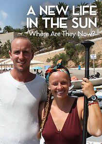 Watch A New Life in the Sun: Where Are They Now?