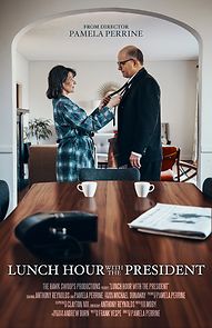 Watch Lunch Hour with the President (Short 2020)