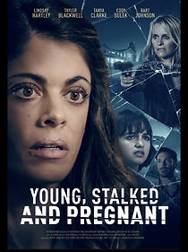 Watch Young, Stalked, and Pregnant