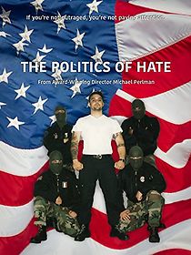 Watch The Politics of Hate