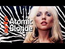 Watch Debbie Harry: Atomic Blondie