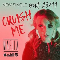 Watch Maella: Crush Me