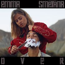 Watch Emma Smetana: Over
