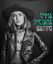 Watch Emma Smetana: Waiting