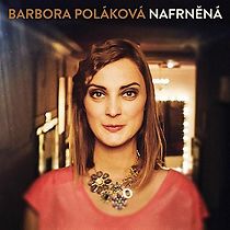 Watch Barbora Poláková: Nafrnená