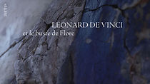 Watch Leonardo da Vinci und die Flora-Büste