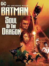 Watch Batman: Soul of the Dragon