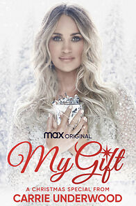 Watch My Gift: A Christmas Special from Carrie Underwood (TV Special 2020)