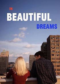 Watch In Beautiful Dreams (Short 2019)