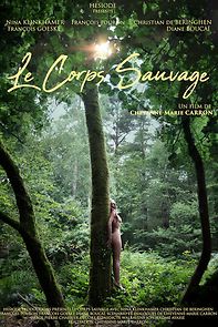 Watch Le corps sauvage