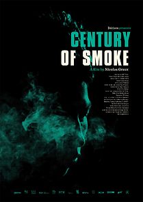 Watch Century of Smoke