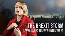 Watch The Brexit Storm: Laura Kuenssberg's Inside Story