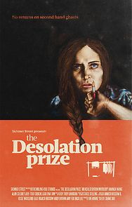 Watch The Desolation Prize (Short 2018)