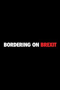 Watch Irlande, frontière du Brexit