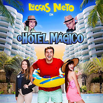 Watch Luccas Neto Em O Hotel Mágico