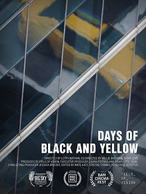Watch Days of Black and Yellow (Short 2019)