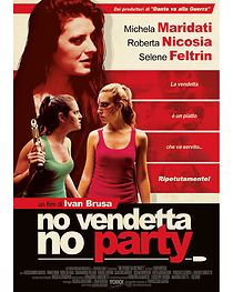 Watch No Vendetta, No Party
