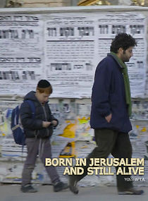 Watch Born in Jerusalem and Still Alive